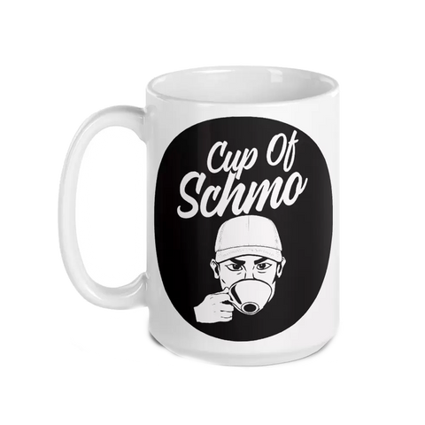 Cup of Schmo Mug